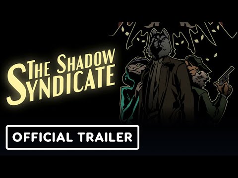 The Shadow Syndicate - Official Announcement Trailer
